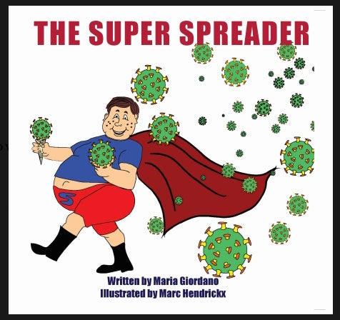 The Super Spreader by Maria Giordano