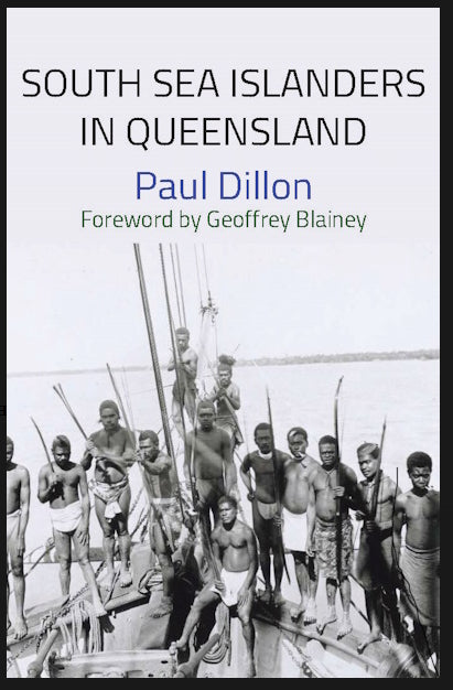 South Sea Islanders in Queensland by Paul Dillon