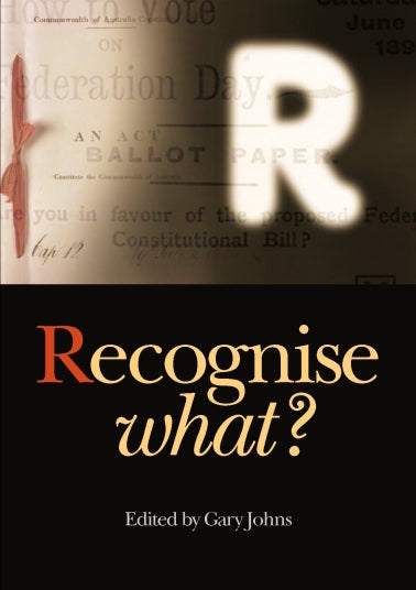 Recognise what? edited by Gary Johns
