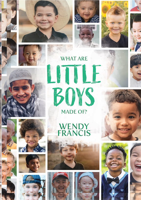 What are Little Boys Made Of? by Wendy Francis – Connor Court Books