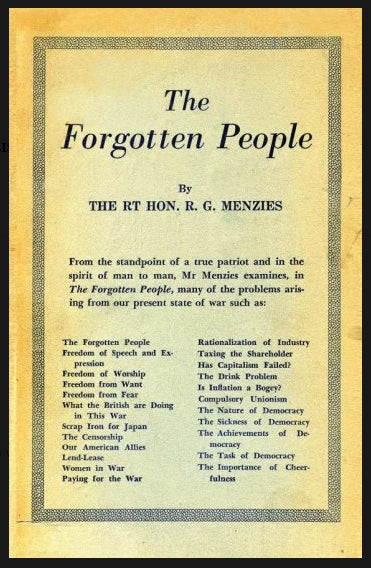 The Forgotten People by Rt Hon R G Menzies