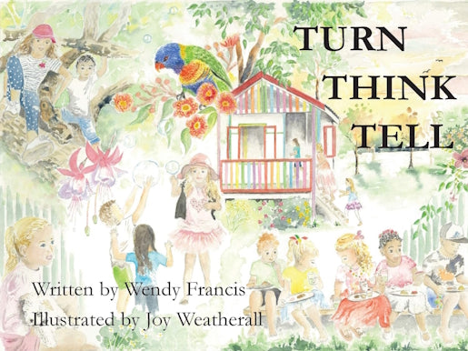 Turn, Think, Tell by Wendy Francis