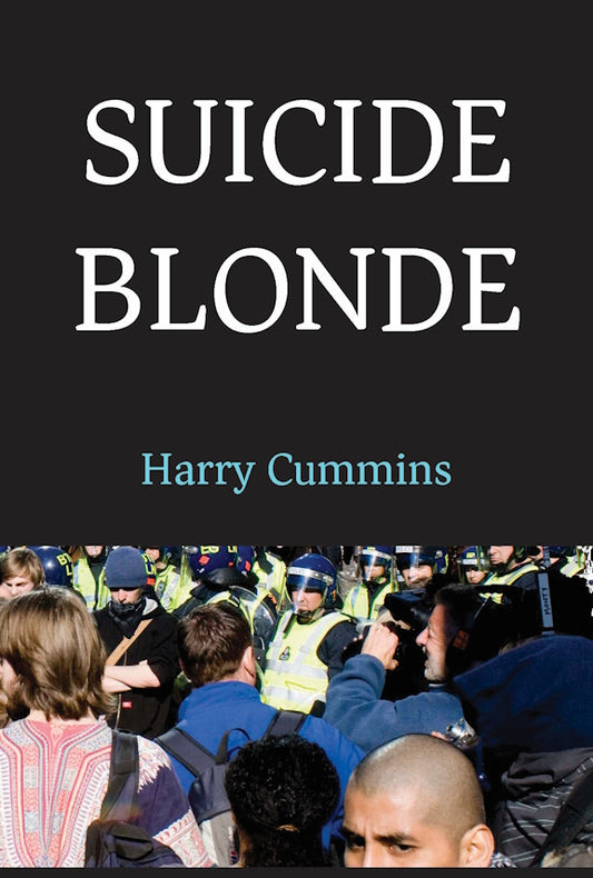 Suicide Blonde by Harry Cummins