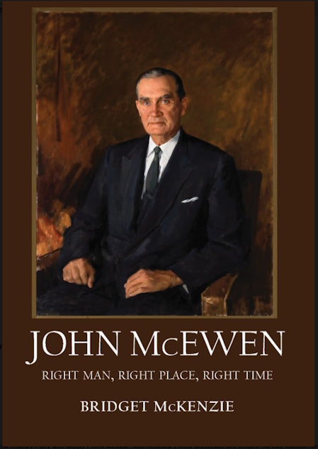 John McEwen : right man, right place, right time by Bridget McKenzie