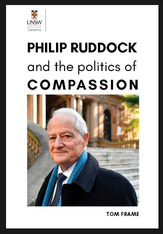 Philip Ruddock and the politics of Compassion by Tom Frame