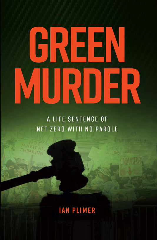 Green Murder by Ian Plimer